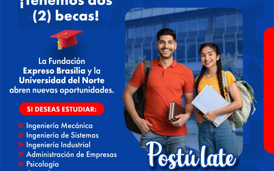 ¡TENEMOS DOS (2) BECAS EDUCATIVAS!